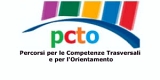 PCTO (Percorsi per le Competenze Trasversali e per l’Orientamento)